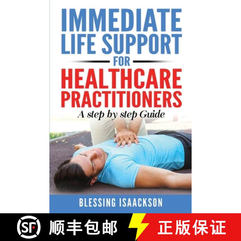 预订 Immediate Life Support for healthcare Practitioners: A Step-By-Step Guide [9781738578184]