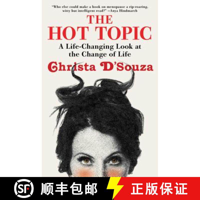 【3-4周达】The Hot Topic: A Life-Changing Look at the Change of Life [9781501136344]