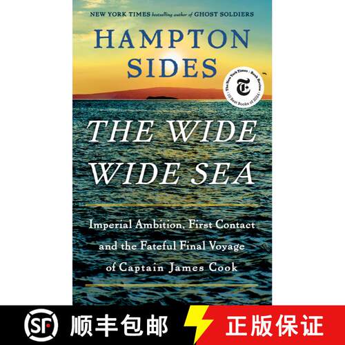 【3-4周达】精装 广阔的大海 The Wide Wide Sea: Imperial Ambition, First Contact and the Fateful Final ... [9780385544764]