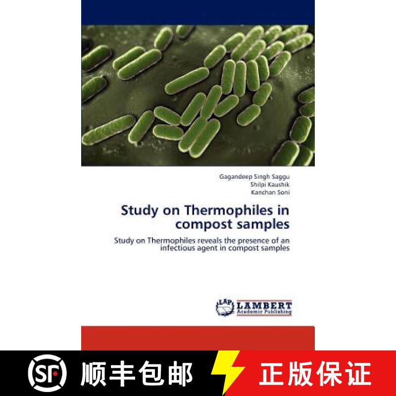 预订 Study on Thermophiles in compost samples [9783847302285]