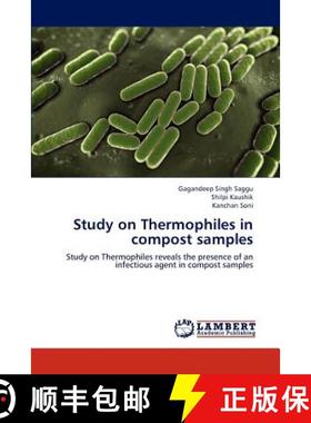预订 Study on Thermophiles in compost samples [9783847302285]