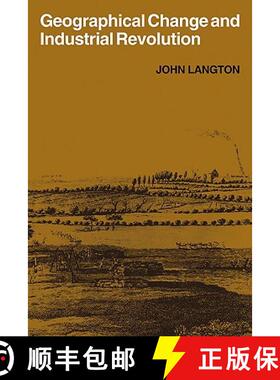 【3-4周达】Geographical Change and Industrial Revolution: Coalmining in South West Lancashire 1590–1... [9780521103923]