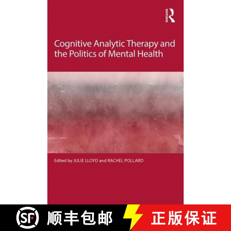 【3-4周达】Cognitive Analytic Therapy and the Politics of Mental Health [9781138305144]