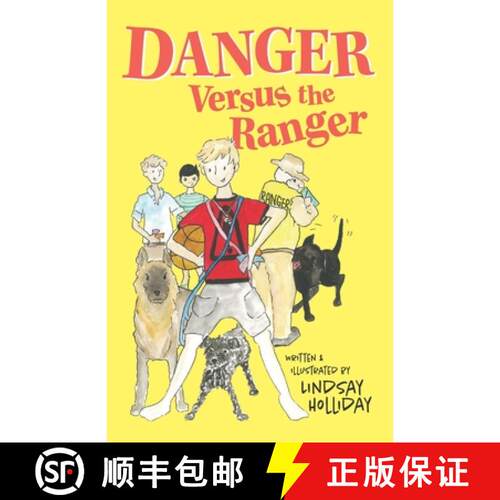 【3-4周达】Danger Versus the Ranger: - Book 1 of the first Danger series [9780648831310]