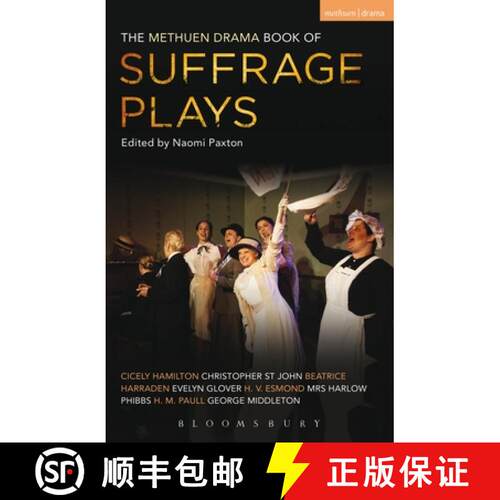 【3-4周达】The Methuen Drama Book of Suffrage Plays: How the Vote Was Won, Lady Geraldine’s Speech, ... [9781408176580]