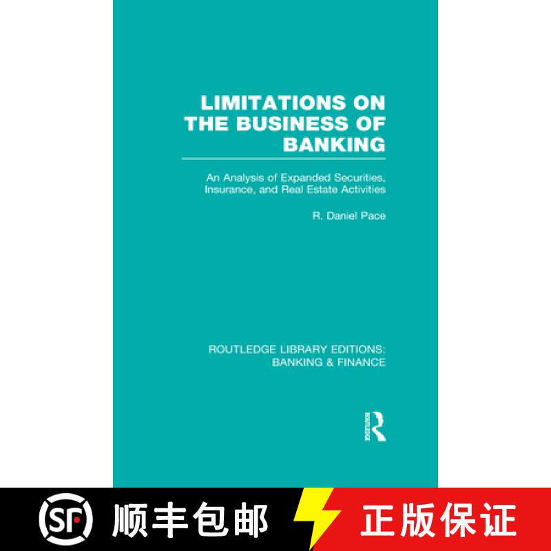 【3-4周达】Limitations on the Business of Banking (RLE Banking & Finance): An Analysis of Expanded Se... [9780415539326]