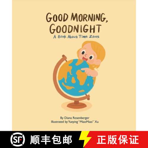 【3-4周达】精装 Good Morning, Goodnight: A book about time zones [9798218928896]