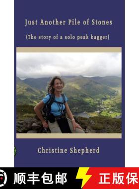【3-4周达】Just Another Pile of Stones: the story of a solo peak bagger [9781916966093]