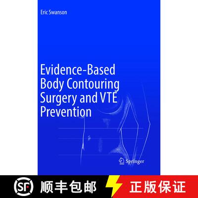 【3-4周达】Evidence-Based Body Contouring Surgery and VTE Prevention [9783319890531]