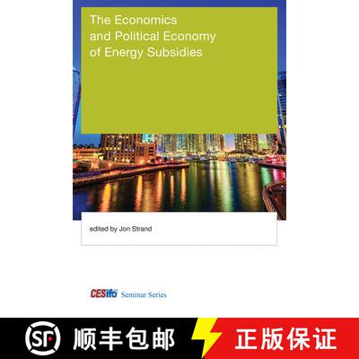 【3-4周达】The Economics and Political Economy of Energy Subsidies [9780262034647]
