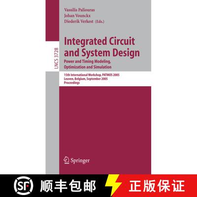 【3-4周达】Integrated Circuit and System Design. Power and Timing Modeling, Optimization and Simulati... [9783540290131]