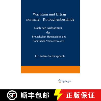 【3-4周达】Wachstum und Ertrag normaler Rotbuchenbestände : Nach den Aufnahmen der Preufsischen Haup... [9783642982385]