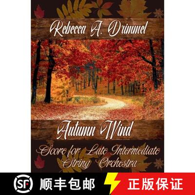 【3-4周达】Autumn Wind: Score for Late Intermediate String Orchestra [9798240999079]