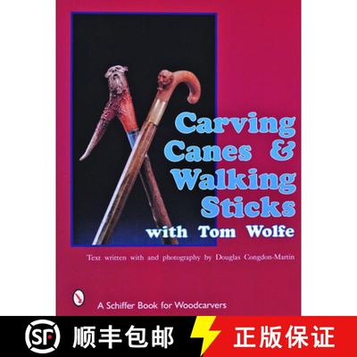 【3-4周达】Carving Canes and Walking Sticks with Tom Wolfe [9780887405877]