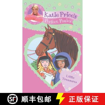 【3-4周达】Katie Price's Perfect Ponies: Little Treasures : Book 2 [9780857510181]