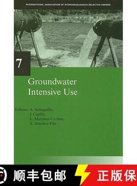 【3-4周达】精装 Groundwater Intensive Use: Selected Papers, SINEX, Valencia, Spain 10-14 December 2002 [9780415364447]