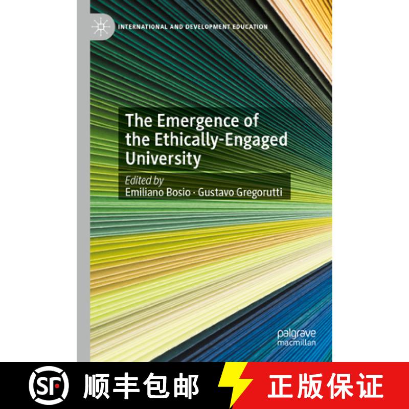 【3-4周达】The Emergence of the Ethically-Engaged University [9783031403118]
