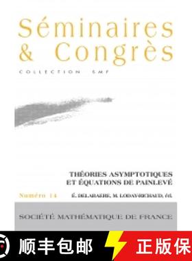 预订 Théories asymptotiques et équations de Painlevé Angers, juin 2004 法国数学学会 [9782856292297]