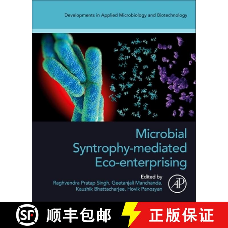 【3-4周达】Microbial Syntrophy-Mediated Eco-Enterprising [9780323999007]
