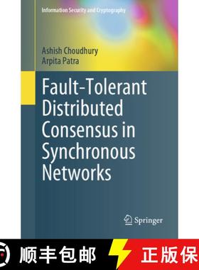【3-4周达】Fault-Tolerant Distributed Consensus in Synchronous Networks [9783031804595]