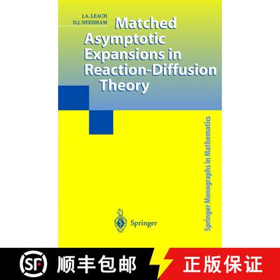 【3-4周达】Matched Asymptotic Expansions in Reaction-Diffusion Theory [9781447110545]