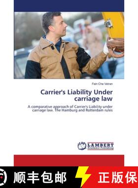 【3-4周达】Carrier's Liability Under carriage law [9786208223427]