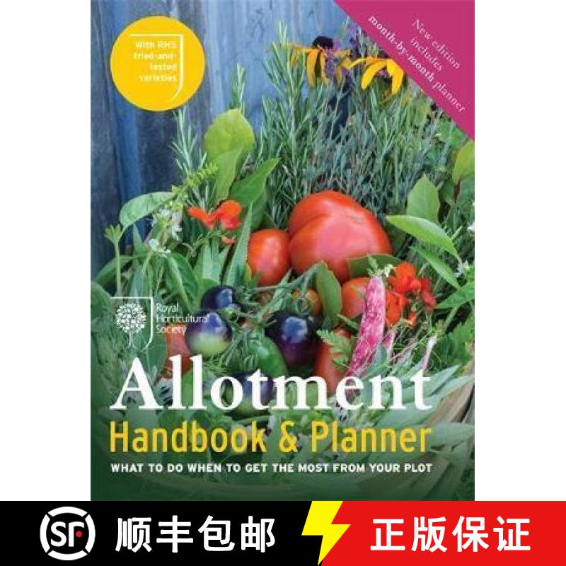 【3-4周达】RHS Allotment Handbook & Planner: What to do when to get the most from your plot [9781784721459]