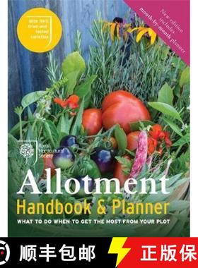 【3-4周达】RHS Allotment Handbook & Planner: What to do when to get the most from your plot [9781784721459]