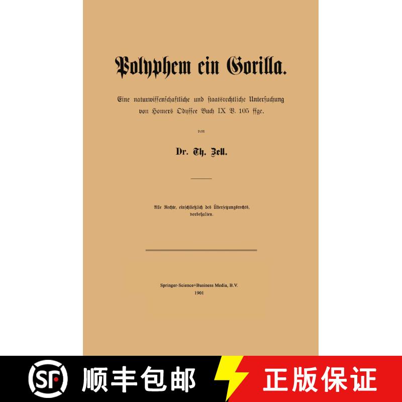 【3-4周达】Polyphem ein Gorilla: Eine naturwissenschaftliche und staatsrechtliche Untersuchung von Ho... [9789401764865] - 实物图