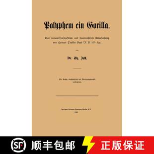 【3-4周达】Polyphem ein Gorilla: Eine naturwissenschaftliche und staatsrechtliche Untersuchung von Ho... [9789401764865]