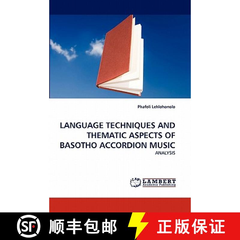 预订 Language Techniques and Thematic Aspects of Basotho Accordion Music [9783844313383]