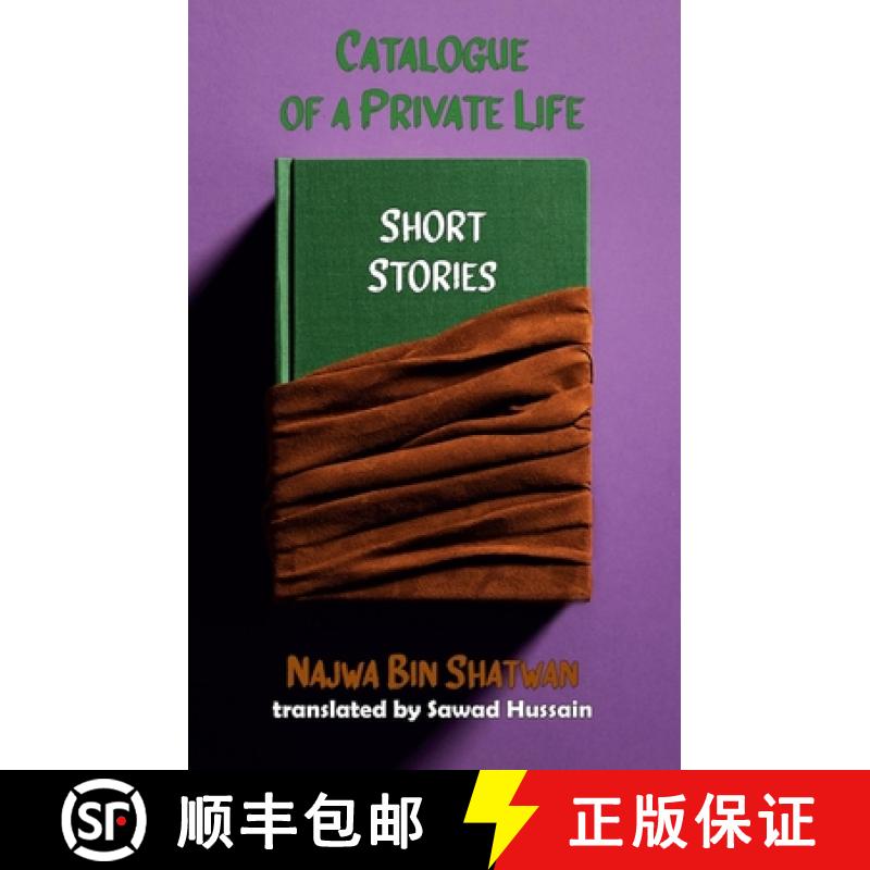 【2-3周达】Catalogue of a Private Life: Short Stories [9781912868728]