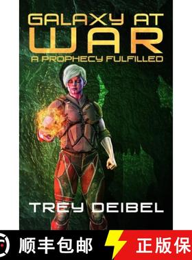 【3-4周达】Galaxy at War: A Prophecy Fulfilled [9781950938100]