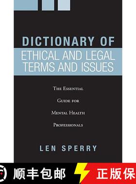 【3-4周达】Dictionary of Ethical and Legal Terms and Issues: The Essential Guide for Mental Health Pr... [9780415953221]