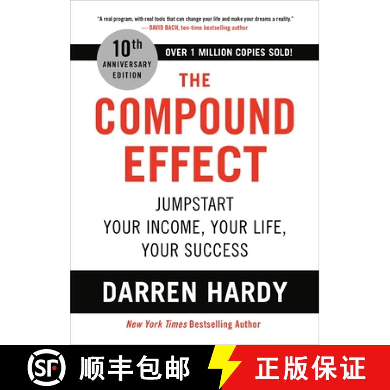 【4周达】The Compound Effect (10th Anniversary Edition) : Jumpstart Your Income, Your Life, Your Succ... [9780306924637]