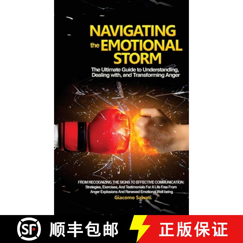 【2-3周达】Navigating the Emotional Storm: The Ultimate Guide to Understanding, Dealing with, and Tra... [9798869043436]