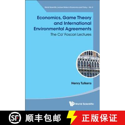 【3-4周达】Economics, Game Theory And International Environmental Agreements: The Ca' Foscari Lectures [9789813143012]