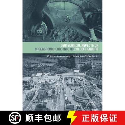 【3-4周达】Geotechnical Aspects of Underground Construction in Soft Ground: Proceedings of the 9th In... [9781138297111]