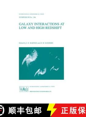 【3-4周达】Galaxy Interactions at Low and High Redshift: Proceedings of the 186th Symposium of the In... [9780792358336]
