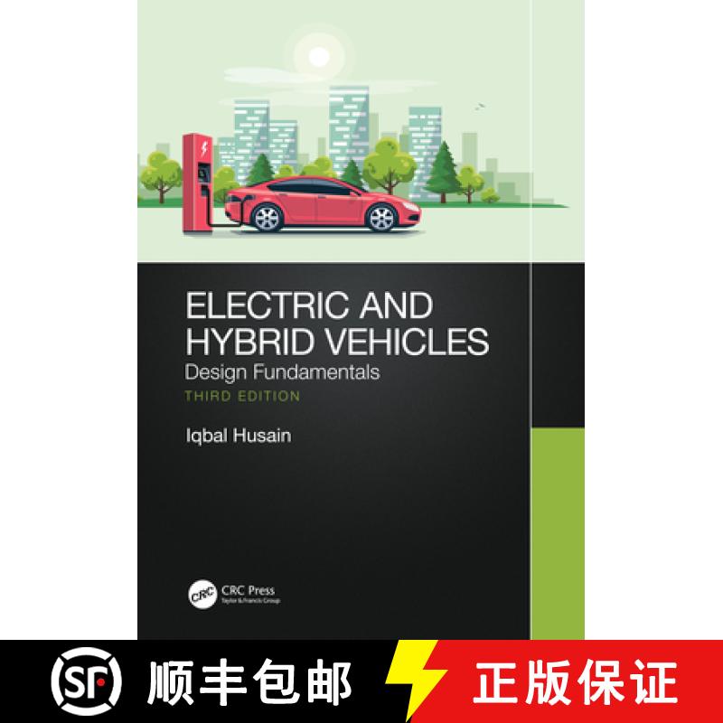 【3-4周达】Electric and Hybrid Vehicles: Theory and Design Fundamentals [9781138590588]