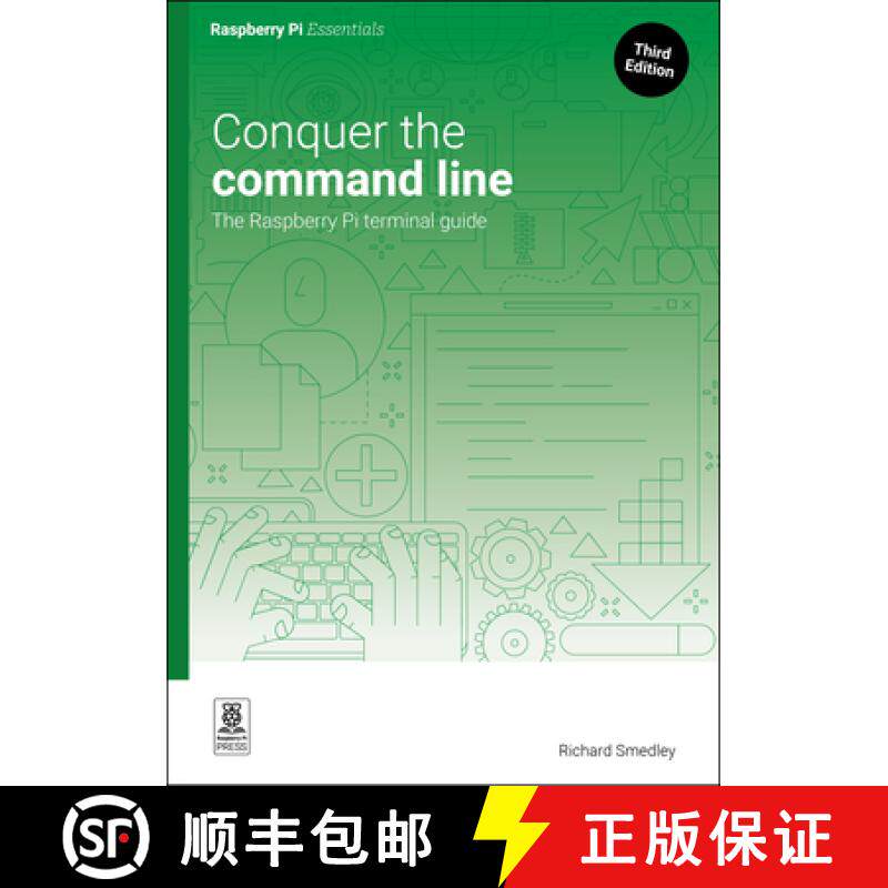 【3-4周达】Conquer the Command Line: The Raspberry Pi Terminal Guide [9781916868380]