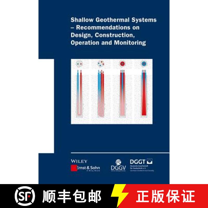 【4周达】Shallow Geothermal Systems - Recommendations On Design, Construction, Operation And Monitori... [9783433031407]