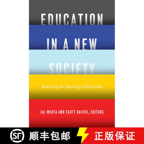 【3-4周达】精装 Education in a New Society – Renewing the Sociology of Education [9780226517391]