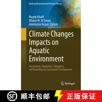 【3-4周达】精装 Climate Changes Impacts on Aquatic Environment : Assessment, Adaptation, Mitigation, ... [9783031748967]