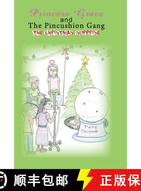 【3-4周达】Princess Grace and The Pincushion Gang The Christmas Surprise: Sickle Cell Children's Adve... [9780997928112]