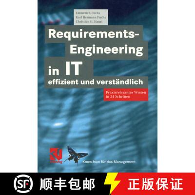 【3-4周达】Requirements-Engineering in IT effizient und verständlich : Praxisrelevantes Wissen in 24... [9783322898869]