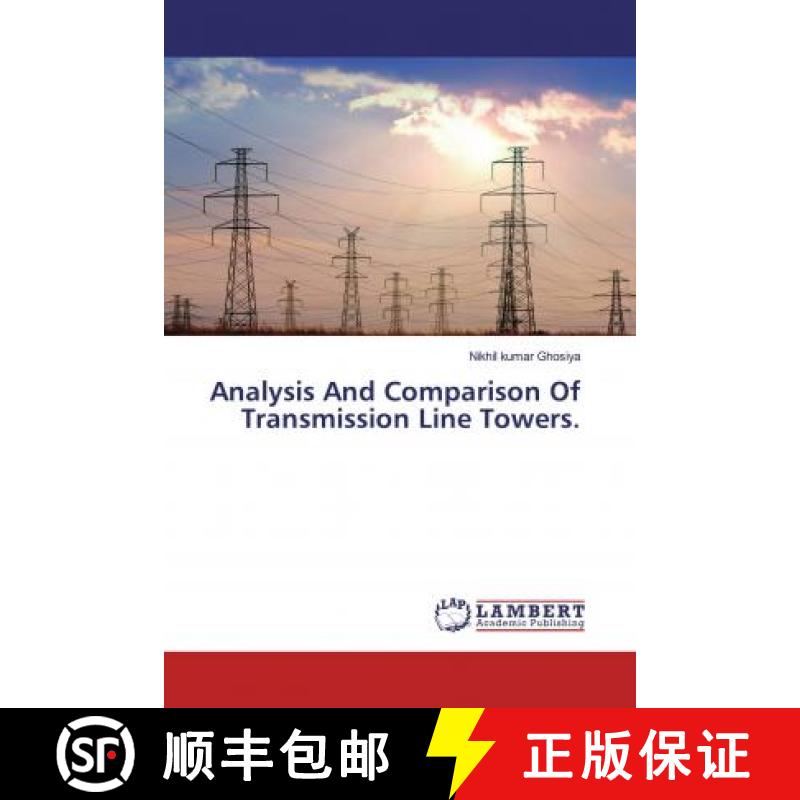 预订 Analysis And Comparison Of Transmission Line Towers. [9786200264695]