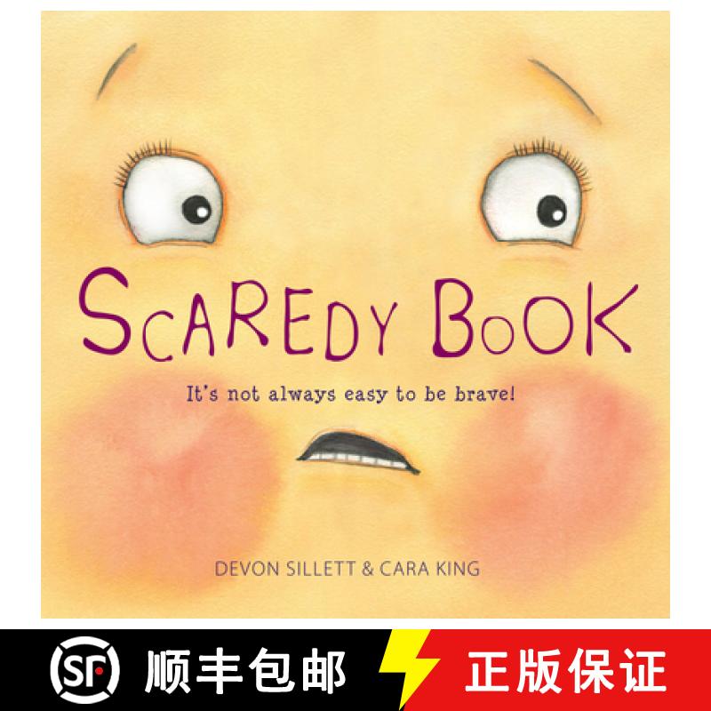 【3-4周达】Scaredy Book : It's not always easy to be brave! [9781925820683]