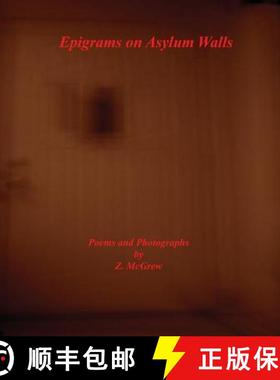 【3-4周达】Epigrams on Asylum Walls [9780615844060]