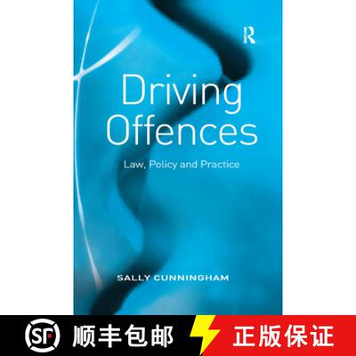 【3-4周达】Driving Offences: Law, Policy and Practice [9781138378995]